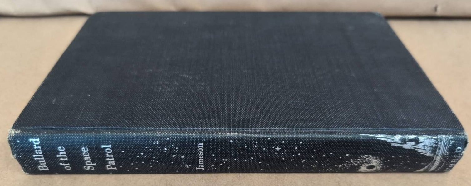 Bullard of the Space Patrol book by Malcolm Jameson 1951 first edition