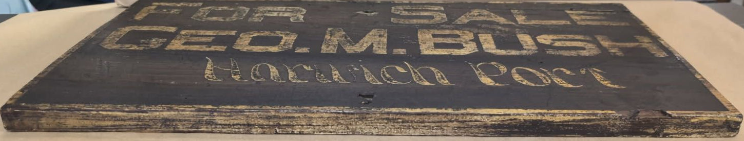 Antique Wood Painted Sign "For Sale Geo. Bush Harwich Port"