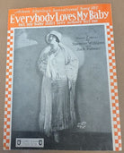 "Everybody Loves My Baby but my baby don't love nobody but me" Aileen Stanley Sheet Music.1924.