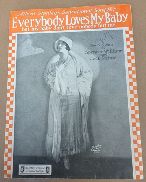 "Everybody Loves My Baby but my baby don't love nobody but me" Aileen Stanley Sheet Music.1924.