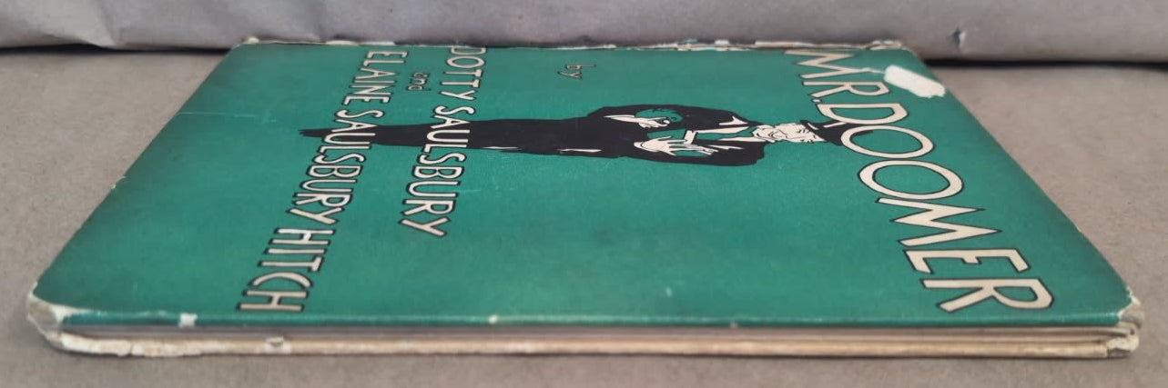 MR DOOMER
DOTTY SAULSBURY, ELAINE SAULSBURY HITCH