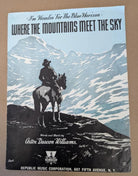 ('m headin' for the Blue Horizon) Where the Mountains Meet the Sky sheet music.