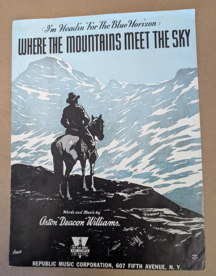 ('m headin' for the Blue Horizon) Where the Mountains Meet the Sky sheet music.